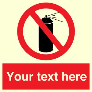 Custom prohibition no aerosol